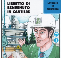 Lavorare in sicurezza: il Libretto di benvenuto in cantiere